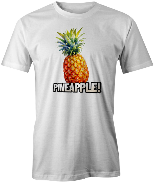 Pineapple! Tee Shirt
